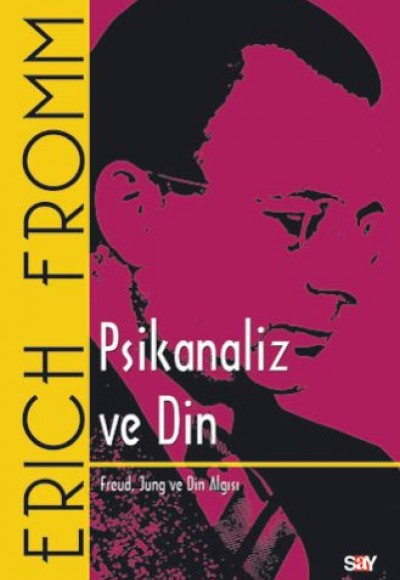 Psikanaliz ve Din Psikanaliz ve Din