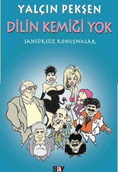 Dilin Kemiği Yok - Sansürsüz Konuşmalar Dilin Kemiği Yok - Sansürsüz Konuşmalar