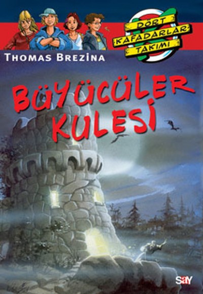 Dört Kafadarlar Takımı 59 - Büyücüler Kulesi Dört Kafadarlar Takımı 59 - Büyücüler Kulesi