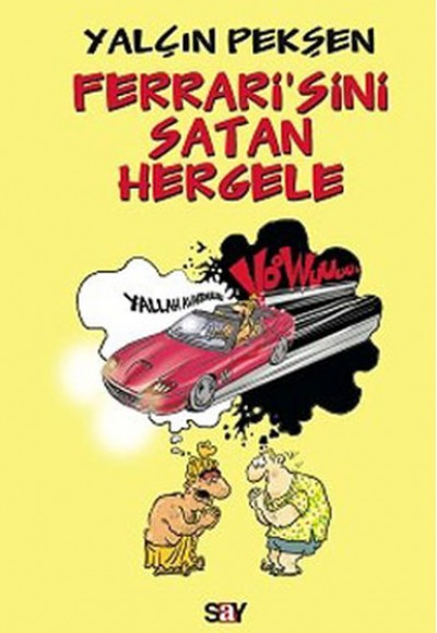 Ferrari'sini Satan Hergele Ferrari'sini Satan Hergele