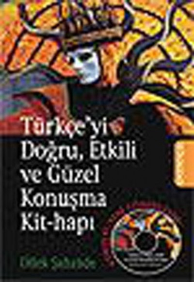 Türkçe'yi Doğru,Etkili ve Güzel Konuşma Kit-Hapı - CD'li Türkçe'yi Doğru,Etkili ve Güzel Konuşma Kit-Hapı - CD'li