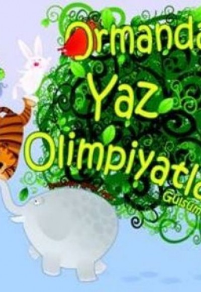 Ormanda Yaz Olimpiyatları Ormanda Yaz Olimpiyatları