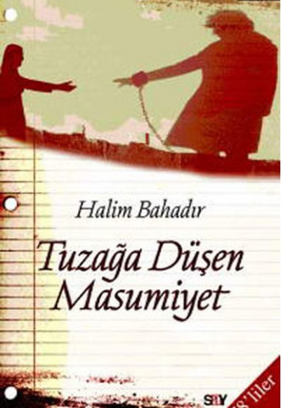 Tuzağa Düşen Masumiyet Tuzağa Düşen Masumiyet