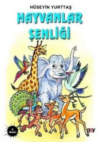 Hayvanlar Şenliği Hayvanlar Şenliği