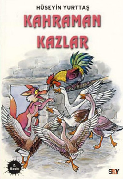 Kahraman Kazlar Kahraman Kazlar