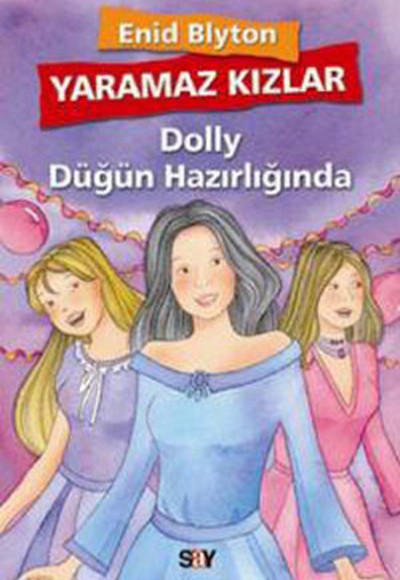 Yaramaz Kızlar 3 - Dolly Düğün Hazırlığı Yaramaz Kızlar 3 - Dolly Düğün Hazırlığı