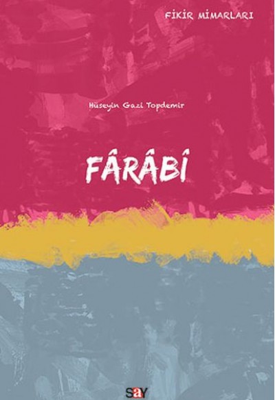 Farabi / Fikir Mimarları Dizisi Farabi / Fikir Mimarları Dizisi