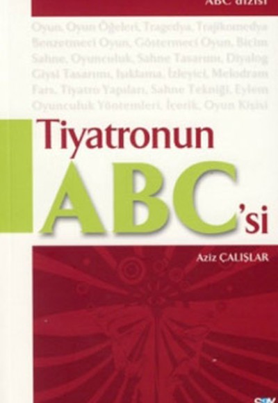 Tiyatronun ABC'si Tiyatronun ABC'si