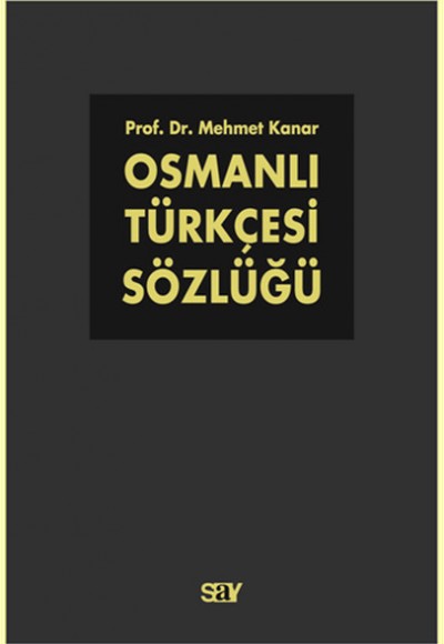 Osmanlı Türkçesi Sözlüğü - 2 Kitap Takım Osmanlı Türkçesi Sözlüğü - 2 Kitap Takım