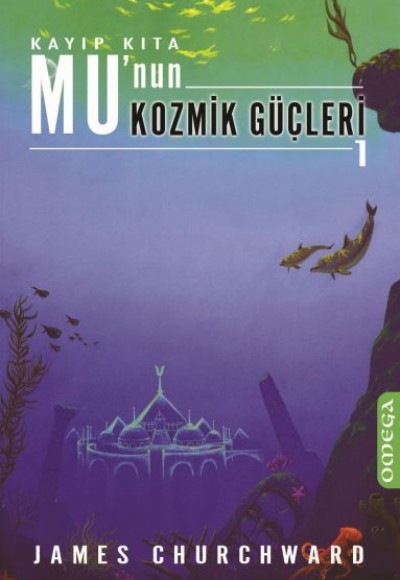 Mu'nun Kozmik Güçleri 1 Mu'nun Kozmik Güçleri 1