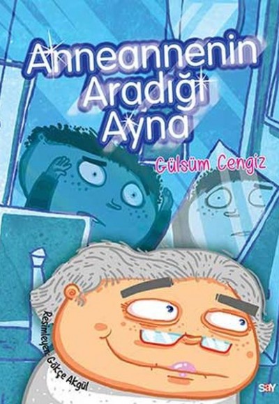 Bıcırık Kitaplar - Anneannenin Aradığı Ayna Bıcırık Kitaplar - Anneannenin Aradığı Ayna