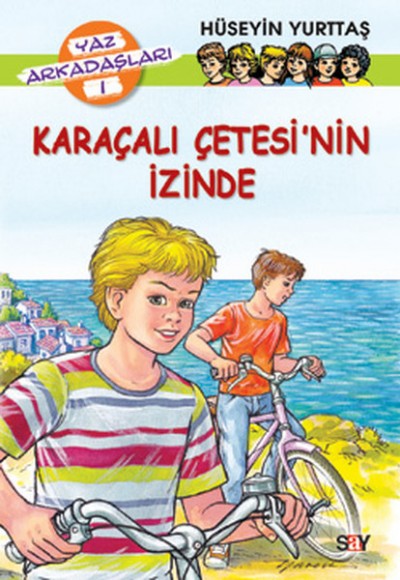 Karaçalı Çetesi'nin İzinde Karaçalı Çetesi'nin İzinde