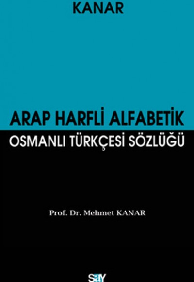 Arap Harfli Alfabetik Osmanlı Türkçesi Sözlüğü (Büyük Boy)