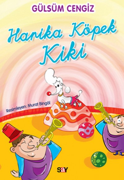 Harika Köpek Kiki Harika Köpek Kiki