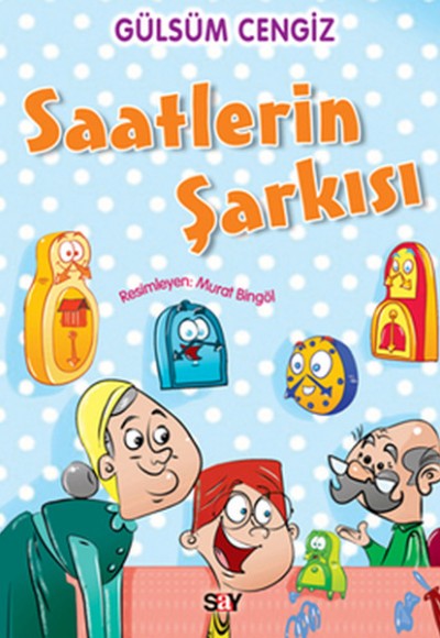 Saatlerin Şarkısı Saatlerin Şarkısı