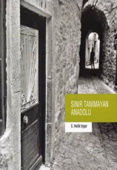 Sınır Tanımayan Anadolu Sınır Tanımayan Anadolu