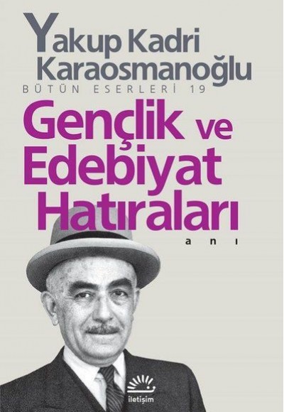 Gençlik ve Edebiyat Hatıraları Gençlik ve Edebiyat Hatıraları
