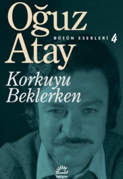 Korkuyu Beklerken Korkuyu Beklerken