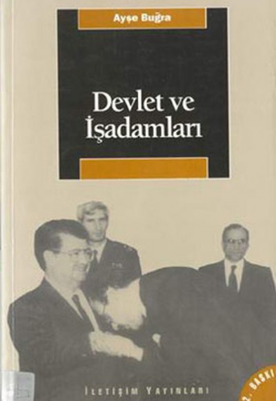 Devlet ve İşadamları Devlet ve İşadamları