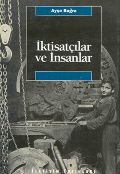 İktisatçılar ve İnsanlar İktisatçılar ve İnsanlar