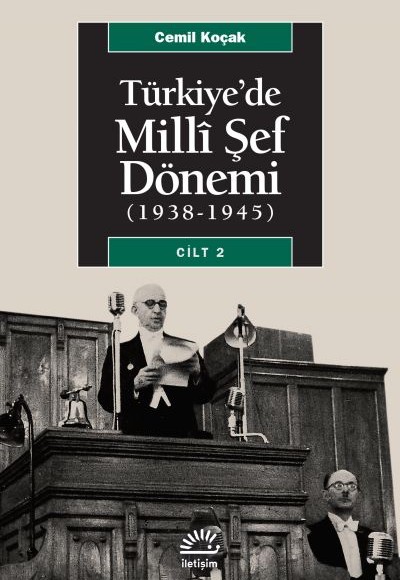 Türkiye'de Milli Şef Dönemi 2 Türkiye'de Milli Şef Dönemi 2