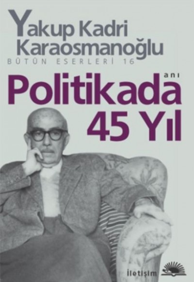 Politikada 45 Yıl Politikada 45 Yıl