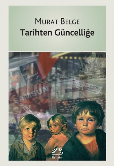 Tarihten Güncelliğe Tarihten Güncelliğe