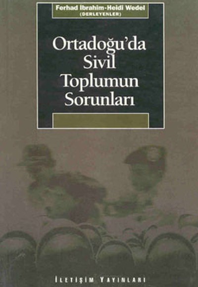 Ortadoğu'da Sivil Toplumun Sorunları Ortadoğu'da Sivil Toplumun Sorunları