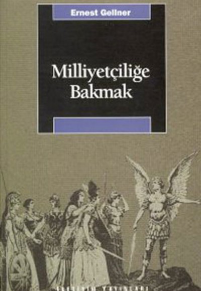 Milliyetçiliğe Bakmak Milliyetçiliğe Bakmak