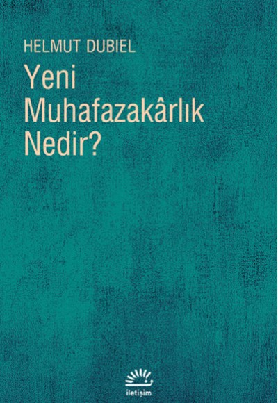 Yeni Muhafazakarlık Nedir? Yeni Muhafazakarlık Nedir?