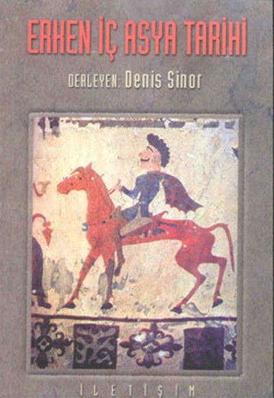 Erken İç Asya Tarihi Erken İç Asya Tarihi