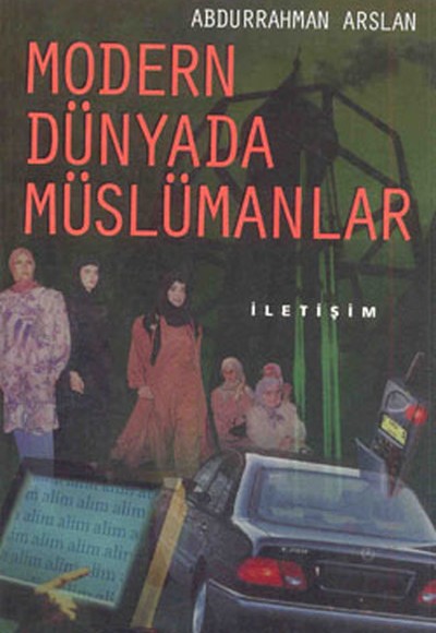 Modern Dünyada Müslümanlar Modern Dünyada Müslümanlar