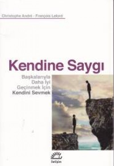 Kendine Saygı Kendine Saygı
