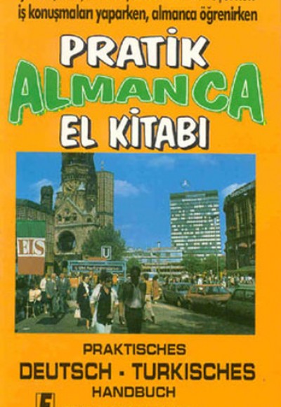 Pratik Almanca El Kitabı Pratik Almanca El Kitabı