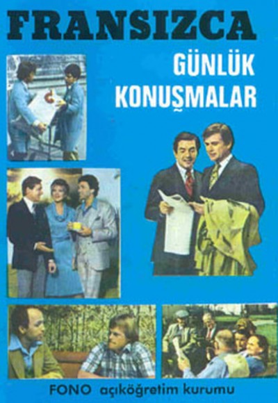 Fransızca Günlük Konuşmalar Fransızca Günlük Konuşmalar