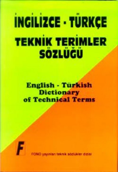 Büyük İngilizce Türkçe Teknik Terimler Sözlüğü Büyük İngilizce Türkçe Teknik Terimler Sözlüğü