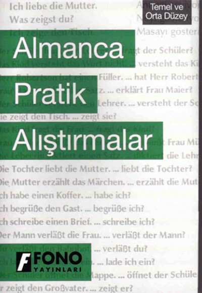 Almanca Pratik Alıştırmalar Almanca Pratik Alıştırmalar