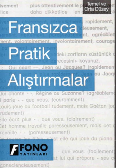 Fransızca Pratik Alıştırmalar Fransızca Pratik Alıştırmalar