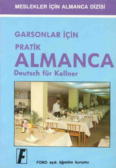 Garsonlar için Pratik Almanca Garsonlar için Pratik Almanca