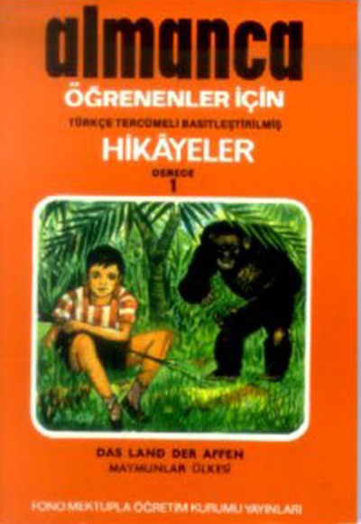 Almanca Türkçe Hikayeler Derece 1 Kitap 3 Maymunlar Ülkesi Almanca Türkçe Hikayeler Derece 1 Kitap 3 Maymunlar Ülkesi