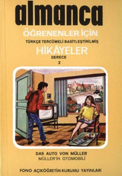 Almanca Türkçe Hikayeler Derece 2 Kitap 3 Müllerin Otomobili Almanca Türkçe Hikayeler Derece 2 Kitap 3 Müllerin Otomobili