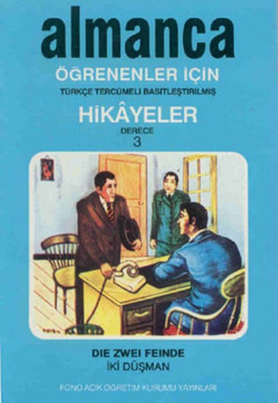 Almanca Türkçe Hikayeler Derece 3 Kitap 3 İki Düşman Almanca Türkçe Hikayeler Derece 3 Kitap 3 İki Düşman