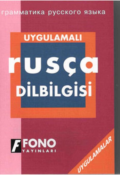 Uygulamalı Rusça Dilbilgisi Uygulamalı Rusça Dilbilgisi