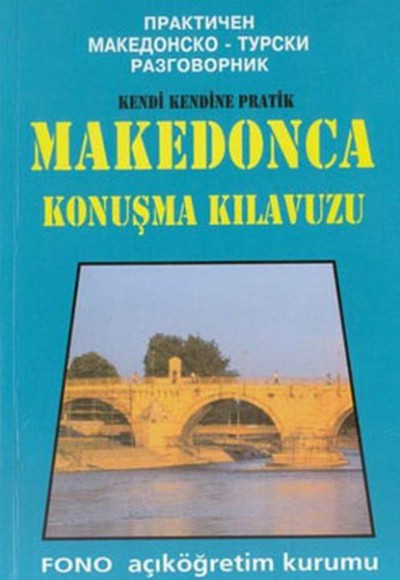 Makedonca Konuşma Kılavuzu Makedonca Konuşma Kılavuzu