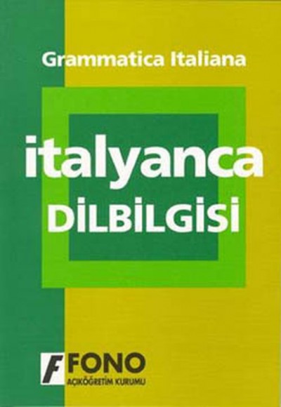 Uygulamalı İtalyanca Dilbilgisi Uygulamalı İtalyanca Dilbilgisi