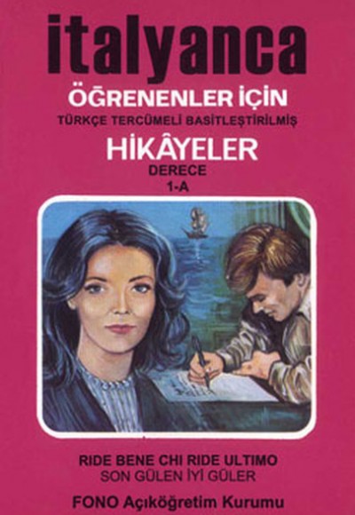 İtalyanca Türkçe Hikayeler Derece 1 Kitap 1 Son Gülen İyi Güler İtalyanca Türkçe Hikayeler Derece 1 Kitap 1 Son Gülen İyi Güler