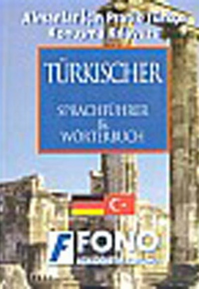 Almanlar İçin Türkçe Konuşma Kılavuzu Almanlar İçin Türkçe Konuşma Kılavuzu