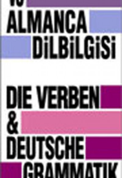 Fiil Zamanları ve Almanca Dilbilgisi Fiil Zamanları ve Almanca Dilbilgisi