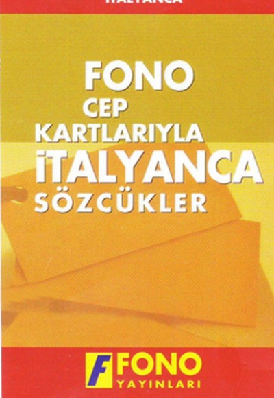 Cep Kartlarıyla İtalyanca Sözcükler Cep Kartlarıyla İtalyanca Sözcükler