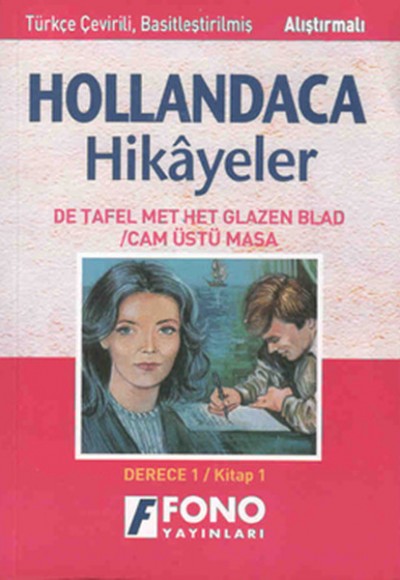 Hollandaca Hikayeler - Cam Üstü Masa Hollandaca Hikayeler - Cam Üstü Masa